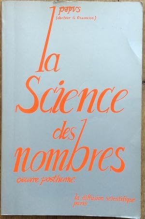 Seller image for La Science des Nombres. Oeuvre posthume for sale by Le Songe de Polia