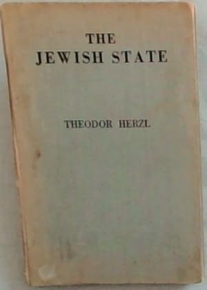 Bild des Verkufers fr The Jewish State: An Attempt at a Modern Solution of the Jewish Question zum Verkauf von Chapter 1