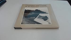 Seller image for Constancy and Change in Architecture (Studies in Architecture and Culture) for sale by BoundlessBookstore