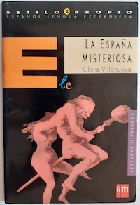 Imagen del vendedor de La Espaa misteriosa (Lecturas niveladas) a la venta por Librera Ofisierra