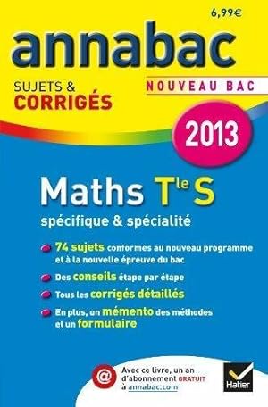 Maths Terminale S sp cifique & sp cialit  : Sujets et corrig s - Collectif
