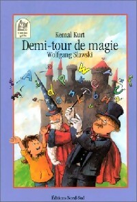 Image du vendeur pour Demi-tour de magie - Kemal Kurt mis en vente par Book Hmisphres