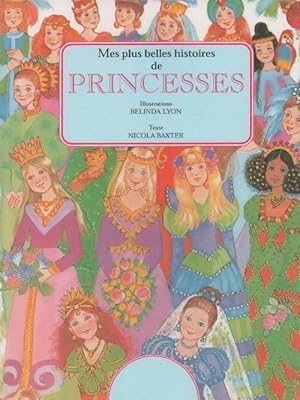 Mes plus belles histoires de princesses - Nicola Baxter