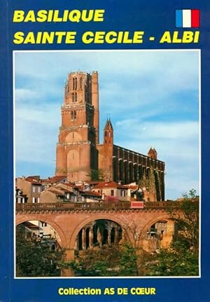 Basilique sainte C cile Albi - Les Pr tres De La Paroisse