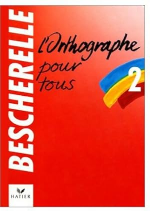 Seller image for L'orthographe pour tous - Collectif for sale by Book Hmisphres
