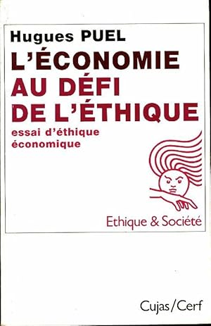 Imagen del vendedor de L'?conomie au d?fi de l'?thique - Hugues Puel a la venta por Book Hmisphres