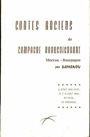 Contes ancien de campagne bourguignonne - Damanou