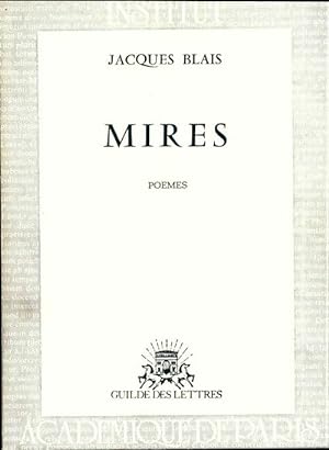 Seller image for Mires - Jacques Blais for sale by Book Hmisphres