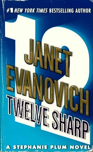 Twelve sharp - Janet Evanovich