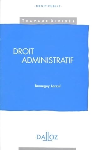 Droit administratif - Tanneguy Larzul