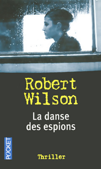 La danse des espions - Robert Charles Wilson
