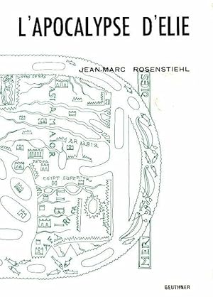 L'apocalypse d'Elie - Jean-Marc Rosensthiehl