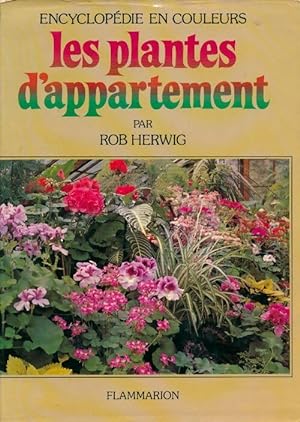 Les plantes d'appartement - Rob Herwig