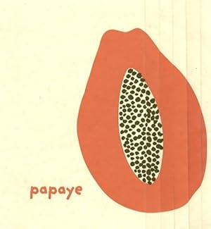 Image du vendeur pour Papaye - Lydia Gaudin Chakrabarty mis en vente par Book Hmisphres