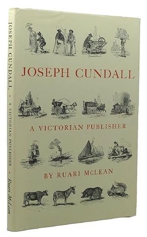 Imagen del vendedor de JOSEPH CUNDALL: A Victorian Publisher. Notes on his life and a check-list of his books a la venta por Kay Craddock - Antiquarian Bookseller