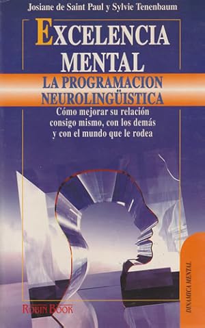 Seller image for Excelencia mental. La programacin neurolingstica for sale by Librera Cajn Desastre