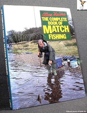 Seller image for The Complete Book of Match Fishing for sale by BookLovers of Bath
