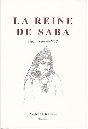 La reine de Saba. Légende ou réalité?