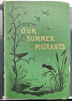 Bild des Verkufers fr Our Summer Migrants zum Verkauf von wild goose books