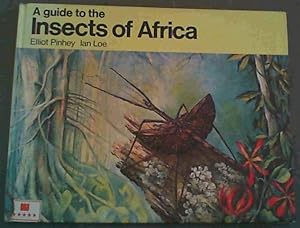 Imagen del vendedor de A Guide to the Insects of Africa a la venta por Chapter 1
