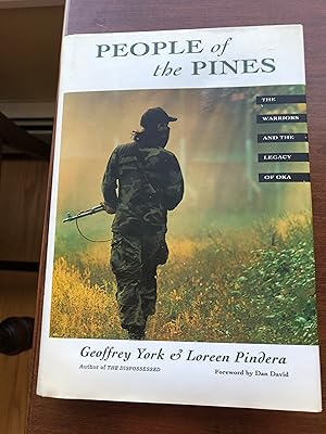People of the pines: The warriors and the legacy of Oka Forward by Dan David