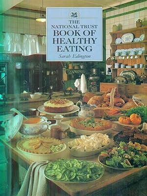 Imagen del vendedor de The National Trust book of healthy eating a la venta por Librodifaccia