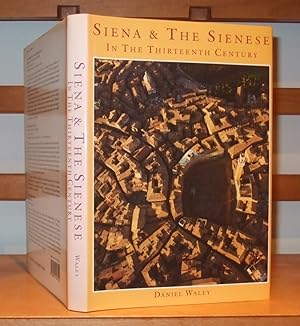 Siena and the Sienese in the Thirteenth Century