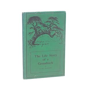 Seller image for The Life Story of a Gemsbuck. for sale by Quagga Books ABA ; ILAB