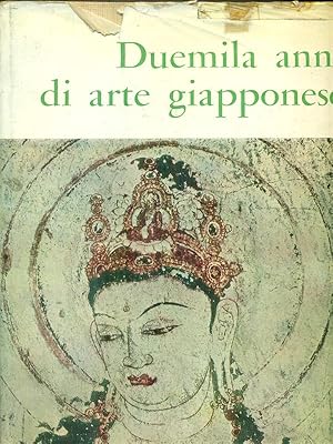 Seller image for Duemila anni di arte giapponese for sale by Librodifaccia