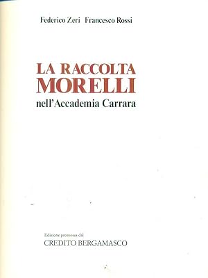 Seller image for La raccolta Morelli for sale by Librodifaccia