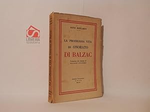 La prodigiosa vita di Onorato di Balzac