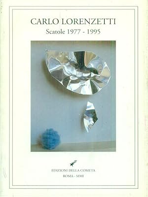 Immagine del venditore per Carlo Lorenzetti Scatole 1977 - 1995 venduto da Librodifaccia