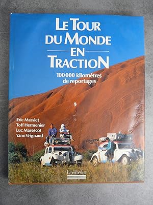 Seller image for Le tour du monde en traction for sale by Daniel Bayard librairie livre luxe book