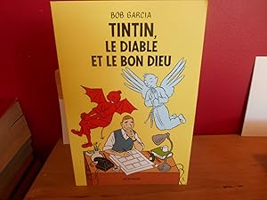 Tintin, le Diable et le Bon Dieu