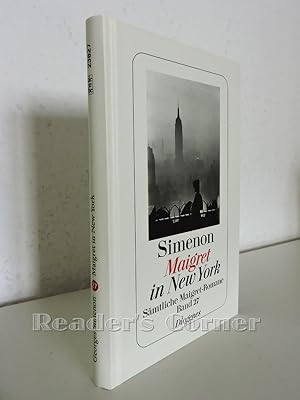 Maigret in New York. Sämtliche Maigret-Romane, Band 27. Aus dem Französischen von Henriette Bonho...