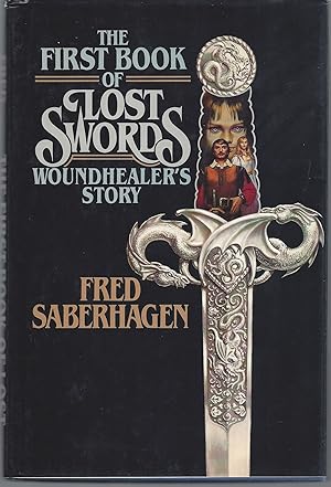 Immagine del venditore per Woundhealer's Story - The First Book of Lost Swords venduto da Brenner's Collectable Books ABAA, IOBA