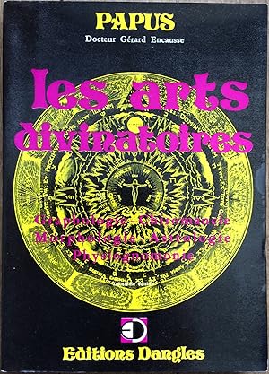 Imagen del vendedor de Les arts divinatoires. Graphologie, chiromancie, morphologie, astrologie, physiognomonie. a la venta por Le Songe de Polia