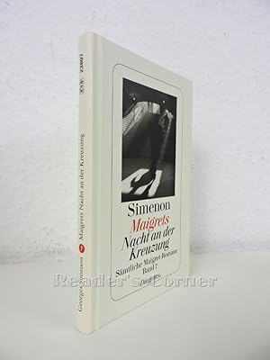 Maigrets Nacht an der Kreuzung. Sämtliche Maigret-Romane, Band 7. Aus dem Französischen von Anner...