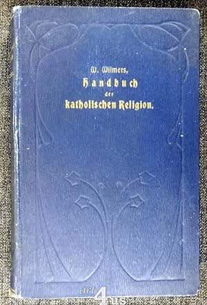 Bild des Verkufers fr Kurzgefasstes Handbuch der katholischen Religion zum Verkauf von art4us - Antiquariat