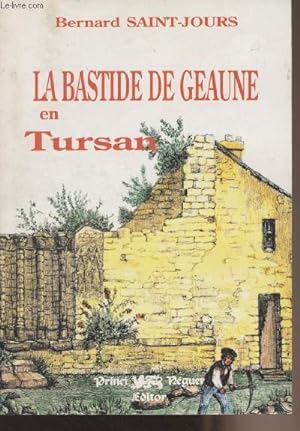 Seller image for La Bastide de Geaume en Tursan for sale by Le-Livre