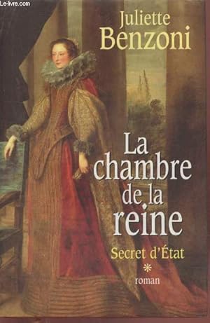 Bild des Verkufers fr Secret d'Etat Tome 1 : La Chambre de la Reine zum Verkauf von Le-Livre