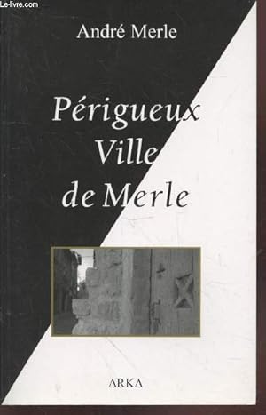 Image du vendeur pour Prigueux Ville de Merle mis en vente par Le-Livre