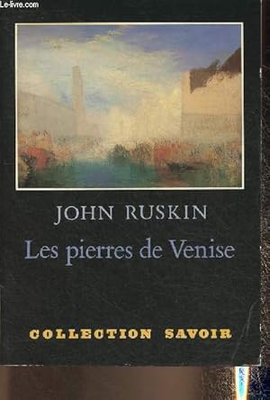 Seller image for Les pierres de Venise - Avec l'index Vnicien (Collection "Savoir") for sale by Le-Livre