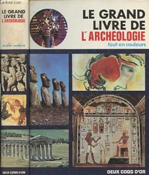 Image du vendeur pour Le grand livre de l'archologie mis en vente par Le-Livre