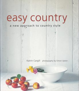 Seller image for Easy Country: A New Approach to Country Style for sale by Never Too Many Books