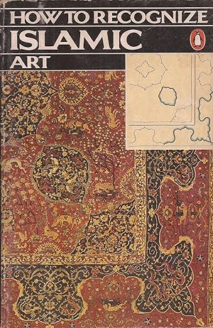 Seller image for How to Recognize Islamic Art for sale by Auldfarran Books, IOBA