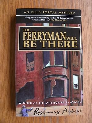 Seller image for The Ferryman Will Be There for sale by Scene of the Crime, ABAC, IOBA