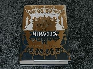 Bild des Verkufers fr THE COURT OF MIRACLES: "INDIE" SIGNED UK FIRST EDITION HARDCOVER zum Verkauf von Books for Collectors