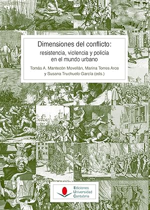 Seller image for Dimensiones del conflicto: resistencia, violencia y policia for sale by Imosver