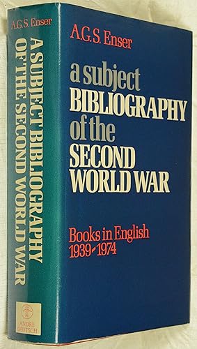 A Subject Bibliography of the Second World War Books in English 1939-1974